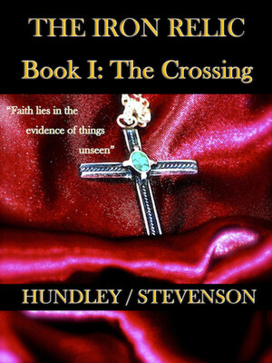 cover image of The Iron Relic Book I: the Crossing